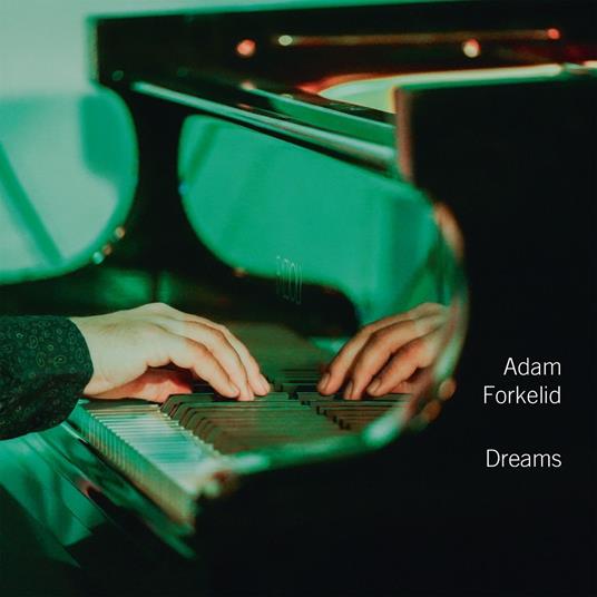 Dreams - CD Audio di Adam Forkelid