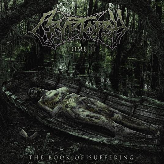 The Book Of Suffering - Tome II - CD Audio Singolo di Cryptopsy