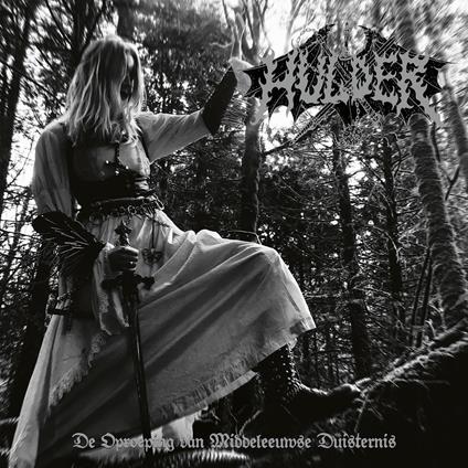 De Oproeping Van Middeleeuwse Duisternis - CD Audio di Hulder