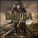 Face the Colossus - CD Audio di Dagoba