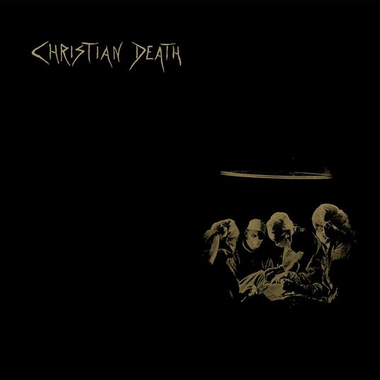 Atrocities - CD Audio di Christian Death