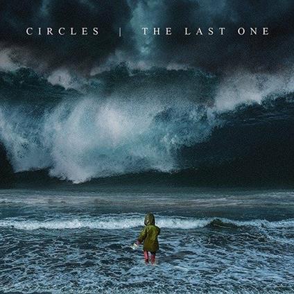 The Last One (Limited Edition) - Vinile LP di Circles