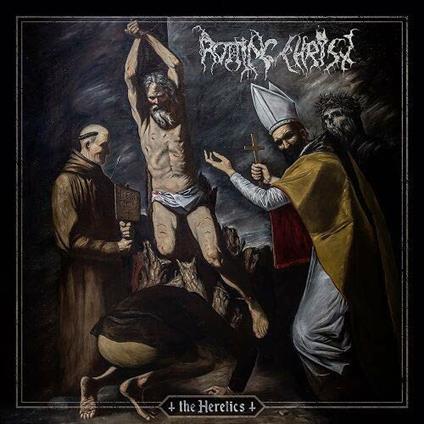 The Heretics - CD Audio di Rotting Christ