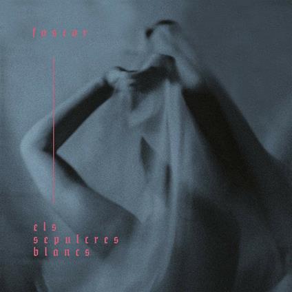 Els Sepulcres Blancs (Limited Edition) - Vinile LP di Foscor