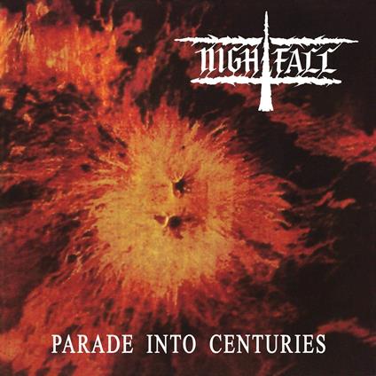 Parade Into Centuries - CD Audio di Nightfall