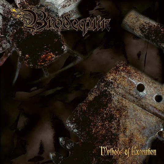 Methods Of Execution (Gold Edition) - Vinile LP di Brodequin