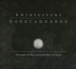 Kwintessens - CD Audio di Dodecahedron