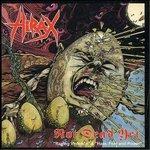 Not Dead Yet (Reissue) - CD Audio di Hirax