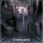 The Perpetual Motion - CD Audio di Old Dead Tree