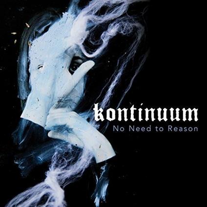 No Need to Reason (Coloured Vinyl) - Vinile LP di Kontinuum