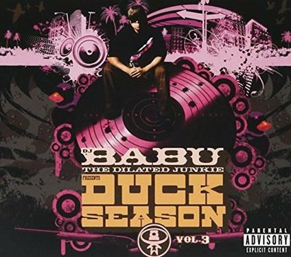 Duck Season Vol. 3 - CD Audio di DJ Babu