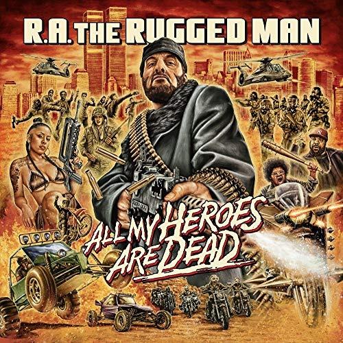 All My Heroes Are Dead - Vinile LP di R.A. the Rugged Man