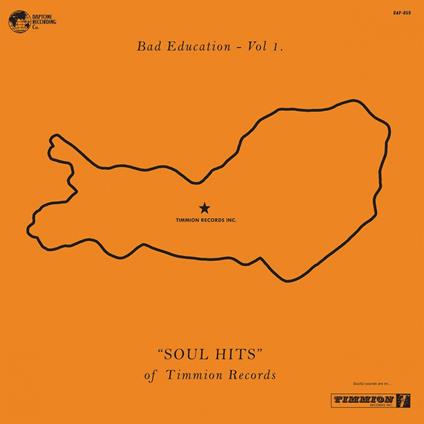 Bad Education vol.1: Soul Hits of Timmion Records - Vinile LP