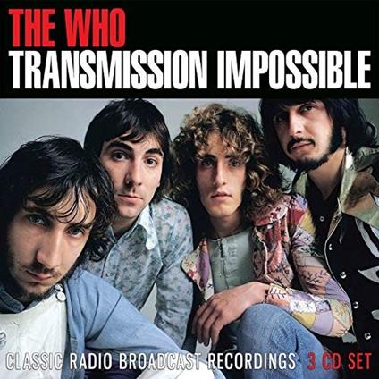 Transmission Impossible - CD Audio di The Who