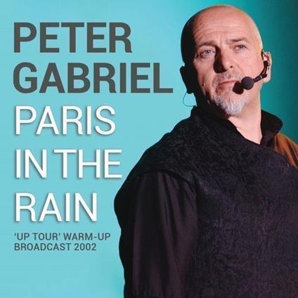 Paris In The Rain - CD Audio di Peter Gabriel
