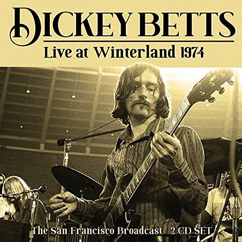 Live At Winterland 1974 - CD Audio di Dickey Betts
