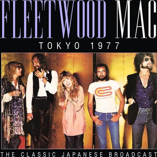 Tokyo 1977 - CD Audio di Fleetwood Mac