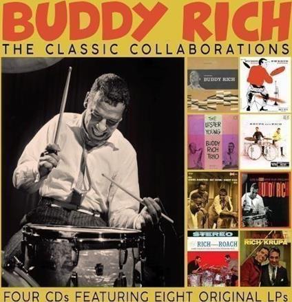 Classic Collaborations - CD Audio di Buddy Rich