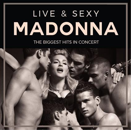 Live & Sexy - CD Audio di Madonna