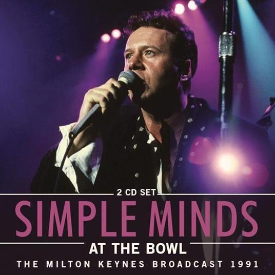 At The Bowl - CD Audio di Simple Minds
