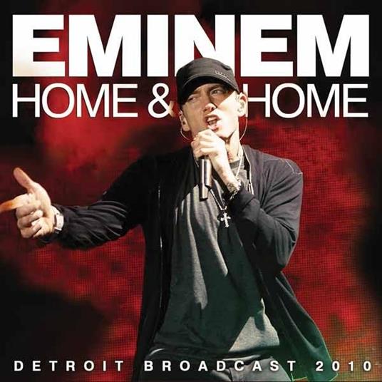 Home & Home - CD Audio di Eminem