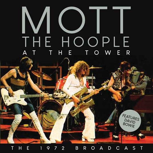 At The Tower - CD Audio di Mott the Hoople