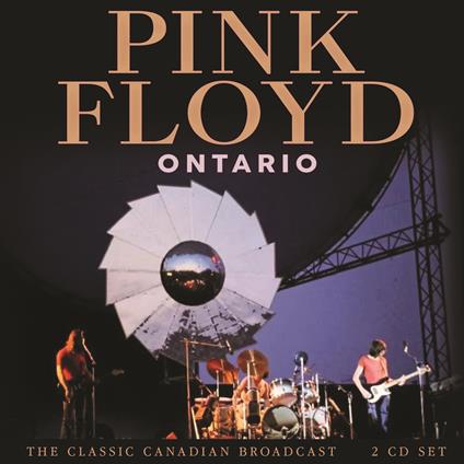 Ontario (2 Cd) - CD Audio di Pink Floyd