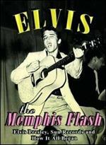 Elvis Presley. The Memphis Flash. The Way It All Began (DVD)