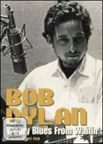 Bob Dylan. Weary Blues From Waitin' (DVD)