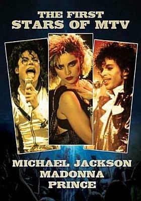 The First Stars of MTV. Michael Jackson, Madonna, Prince (3 DVD) - DVD di Michael Jackson,Madonna,Prince