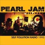Self Pollution Radio 1995 - CD Audio di Pearl Jam
