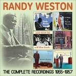 The Complete Recordings 1955-1957 - CD Audio di Randy Weston