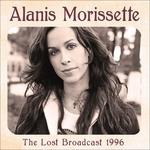 The Lost Broadcast 1996 - CD Audio di Alanis Morissette