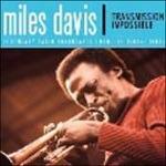 Transmission Impossible - CD Audio di Miles Davis