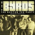 Boston Tea Party - CD Audio di Byrds