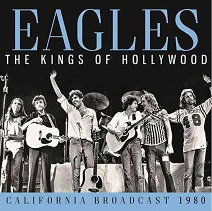 Kings of Hollywood - CD Audio di Eagles