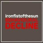 CD Behavioural Decline di Iron Fist of the Sun