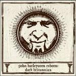 John Barleycorn Reborn. Rebirth