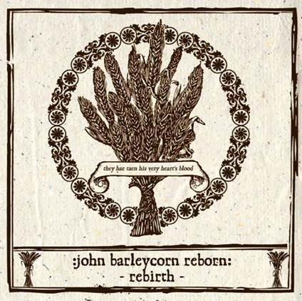 John Barleycorn Reborn. Rebirth - CD Audio