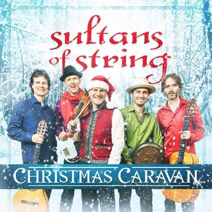 Christmas Caravan - CD Audio di Sultans of String