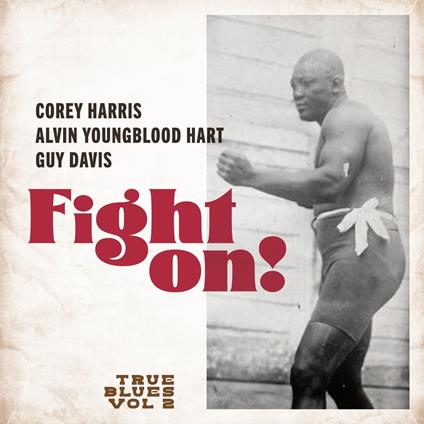 Fight On! - CD Audio di True Blues
