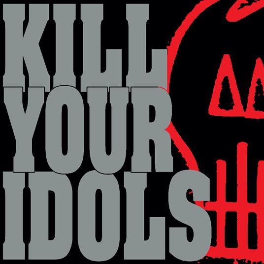 No Gimmicks Needed (Black, Red & Silver Edition) - Vinile LP di Kill Your Idols