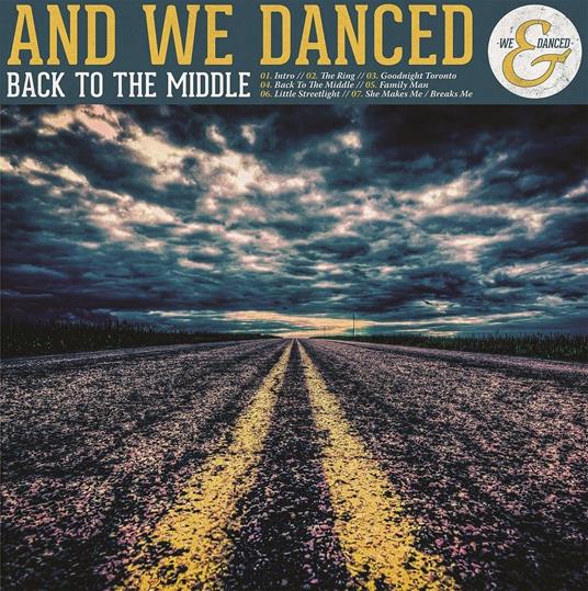 Back To The Middle - Vinile LP di And We Danced