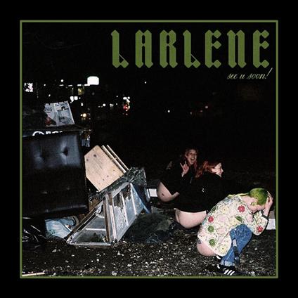 See U Soon - Vinile LP di Larlene