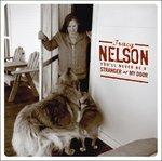 You'll Never Be Stranger - CD Audio di Tracy Nelson