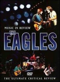 The Eagles. Music in Review (DVD) - DVD di Eagles