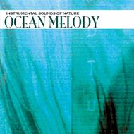 Sounds of Nature. Ocean Melody