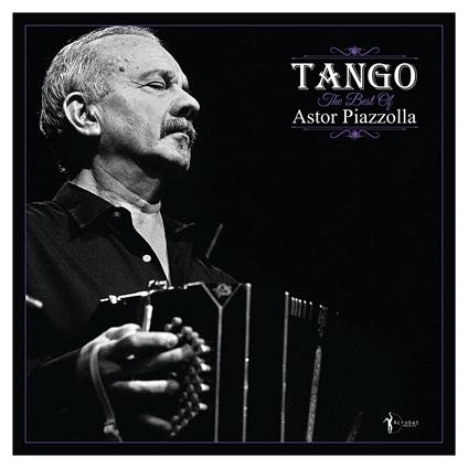 Tango. The Best Of Astor Piazzolla - Vinile LP di Astor Piazzolla