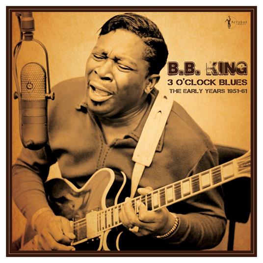 3 O'Clock Blues - Vinile LP di B.B. King