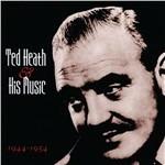 And His Music 1944-1954